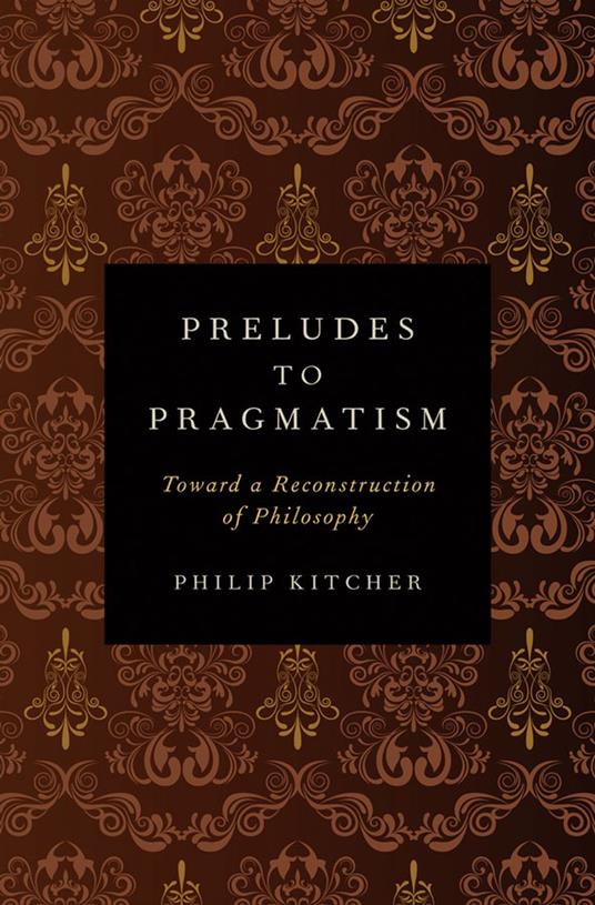 Preludes to Pragmatism