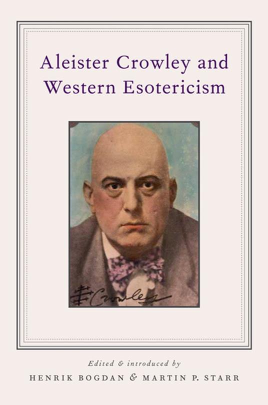 Aleister Crowley and Western Esotericism