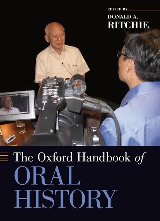 The Oxford Handbook of Oral History