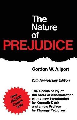 The Nature Of Prejudice: 25th Anniversary Edition - Gordon Allport - cover