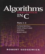 Algorithms in C, Parts 1-4: Fundamentals, Data Structures, Sorting, Searching