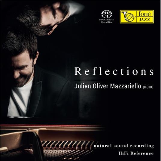 Reflections (SACD) - SuperAudio CD di Julian Oliver Mazzariello