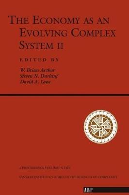 The Economy As An Evolving Complex System II - Steven N Durlauf,David Lane,W. Brian Arthur - cover