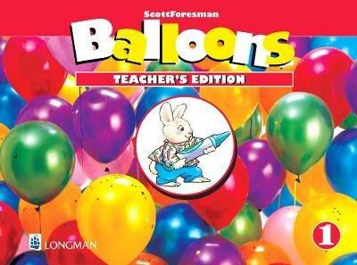 Balloons: Kindergarten, Level 1 Teacher's Edition - Mario Herrera,Barbara Hojel - cover