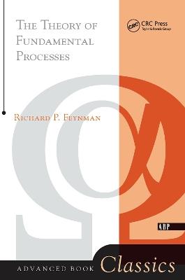 Theory of Fundamental Processes - Richard Feynman - cover