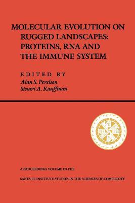 Molecular Evolution on Rugged Landscapes: Protein, RNA, and the Immune System (Volume IX) - Alan S. Perelson,Stuart A. Kauffman - cover