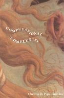Computational Complexity - Christos Papadimitriou - cover