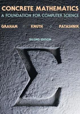 Concrete Mathematics: A Foundation for Computer Science - Ronald Graham,Donald Knuth,Oren Patashnik - cover