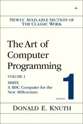 Art of Computer Programming, Volume 1, Fascicle 1, The: MMIX -- A RISC Computer for the New Millennium - Donald Knuth - cover