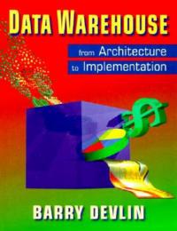 Data Warehouse: From Architecture to Implementation - Barry Devlin - cover