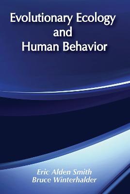 Evolutionary Ecology and Human Behavior - cover
