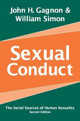 Sexual Conduct: The Social Sources of Human Sexuality - William Simon - cover