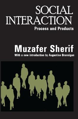 Social Interaction: Process and Products - Muzafer Sherif - cover