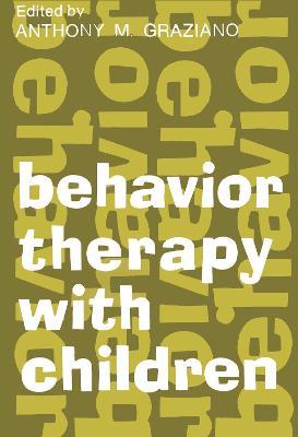 Behavior Therapy with Children: Volume 1 - cover