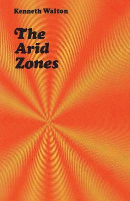 The Arid Zones - Kenneth Walton - cover
