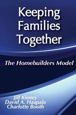 Keeping Families Together: The Homebuilders Model