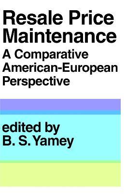 Resale Price Maintainance: A Comparative American-European Perspective - cover