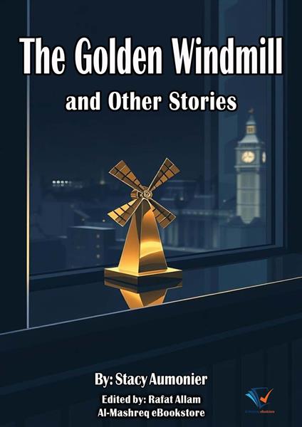 The Golden Windmill and Other Stories