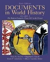 Documents in World History, Volume 2 - Peter Stearns,Stephen Gosch,Erwin Grieshaber - cover