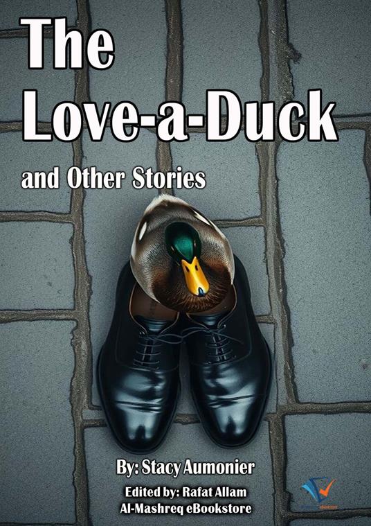 The Love-a-Duck and Other Stories