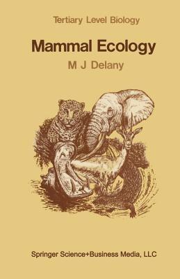 Mammal Ecology - M.J. Delany - cover