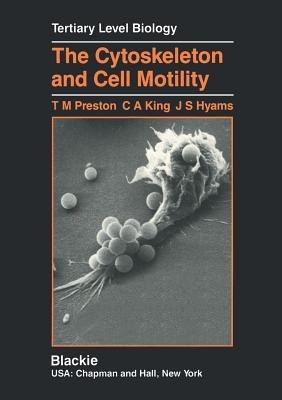 The Cytoskeleton and Cell Motility - Terence M. Preston - cover