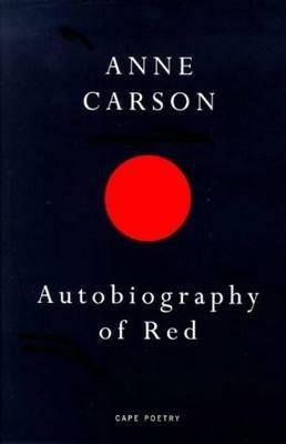 Autobiography of Red - Anne Carson - cover