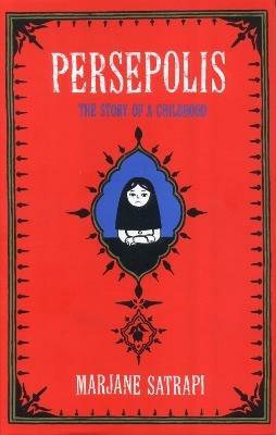 Persepolis: The Story of an Iranian Childhood - Marjane Satrapi - cover