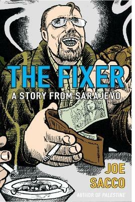 The Fixer - Joe Sacco - cover
