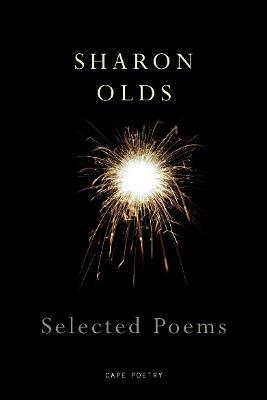 Selected Poems - Sharon Olds - cover