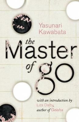 The Master of Go - Yasunari Kawabata - cover