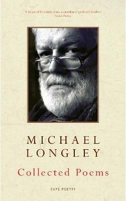 Collected Poems - Michael Longley - cover