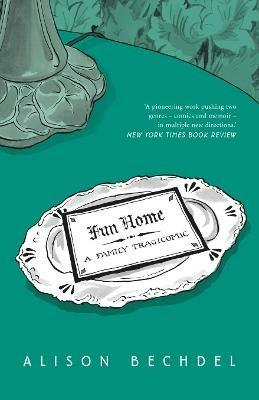 Fun Home: A Family Tragicomic - Alison Bechdel - cover