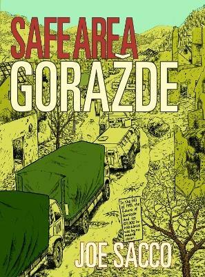 Safe Area Gorazde: The War in Eastern Bosnia 1992-95 - Joe Sacco - cover