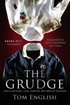 The Grudge: Two Nations, One Match, No Holds Barred - Tom English - cover