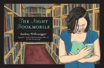 The Night Bookmobile - Audrey Niffenegger - cover