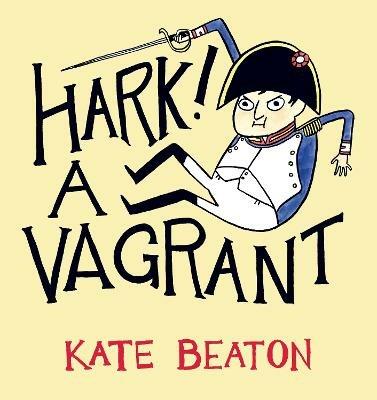 Hark! A Vagrant - Kate Beaton - cover