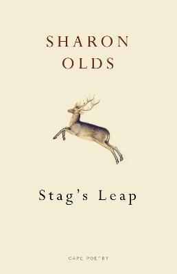 Stag's Leap - Sharon Olds - cover