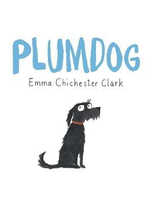 Plumdog - Emma Chichester Clark - cover