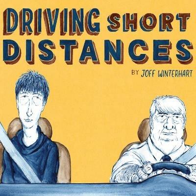 Driving Short Distances - Joff Winterhart - cover