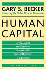 Human Capital: A Theoretical and Empirical Analysis, with Special Reference to Education