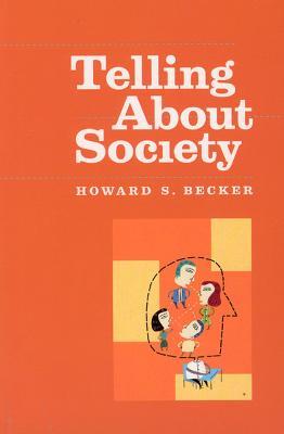 Telling About Society - Howard S. Becker - cover