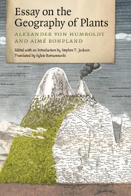 Essay on the Geography of Plants - Alexander von Humboldt - cover