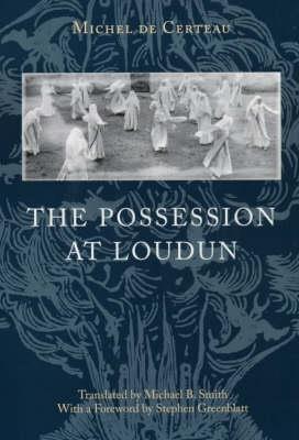 The Possession at Loudun - Michel De Certeau,Michael B. Smith - cover
