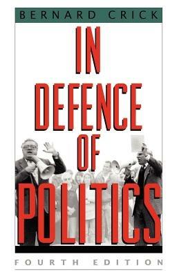 In Defence of Politics