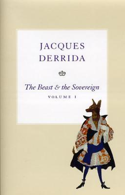 The Beast and the Sovereign, Volume I - Jacques Derrida - cover
