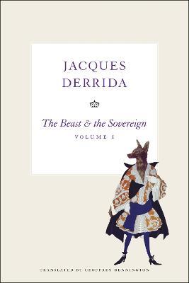 The Beast and the Sovereign, Volume I - Jacques Derrida - cover