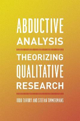 Abductive Analysis - Iddo Tavory - cover