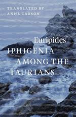 Iphigenia among the Taurians