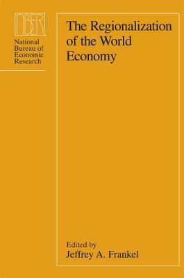 The Regionalization of the World Economy - cover